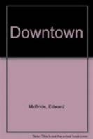 Downtown: With Art Bank CD-ROM Level 2 0838451659 Book Cover