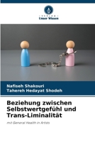 Beziehung zwischen Selbstwertgefühl und Trans-Liminalität (German Edition) 6208572584 Book Cover