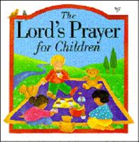 The Lord's Prayer for Children 0745925421 Book Cover