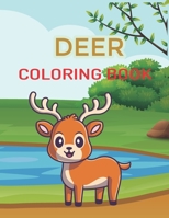 Deer Coloring Book: Fun Coloring Books For Kids, awesome Deer Coloring Pages B08T43TB71 Book Cover
