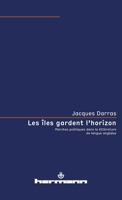 Les îles gardent l'horizon: Marches poétiques dans la littérature de langue anglaise (HR.HORS COLLEC.) (French Edition) 2705665838 Book Cover