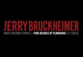 When Lightning Strikes: Four Decades of Jerry Bruckheimer 1423130693 Book Cover