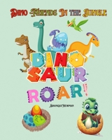 Dino Friends in the Jungle: “A Fun-Filled Journey with Dino Friends and Surprising Facts” Dino Friends in the Jungle: An Educational Dinosaur Bedtime ... Picture Book for Toddlers and Preschoolers B0FP8XBZLL Book Cover