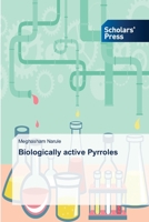 Biologically Active Pyrroles 3639718437 Book Cover