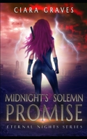 Midnight's Solemn Promise: A Hunter versus Vampire Romantasy (Eternal Nights) B0DYYVCLKR Book Cover