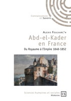 Abd-el-Kader en France (French Edition) 2753903050 Book Cover