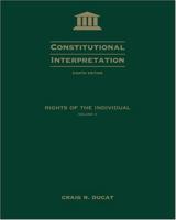 Constitutional Interpretation: Rights of the Individual, Volume II 0534614000 Book Cover