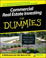 Commercial Real Estate Investing For Dummies (For Dummies (Business & Personal Finance)) 0470174919 Book Cover