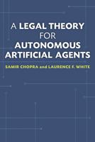 Legal Theory for Autonomous Artificial Agents 0472051458 Book Cover