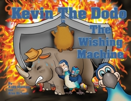 Kevin the Dodo in The Wishing Machine 9887495727 Book Cover