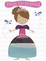 Dress-Up Princess 1785981080 Book Cover