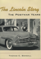 The Lincoln Story: The Postwar Years (Stanford General Books) 0804749418 Book Cover