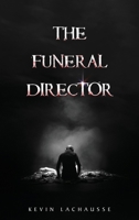 Funeral Director B0H8RYYWPB Book Cover