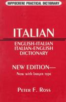 Italian : English-Italian Italian-English (Hippocrene Practical Dictionary 0781803543 Book Cover