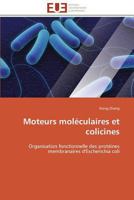 Moteurs Mola(c)Culaires Et Colicines 3841781659 Book Cover