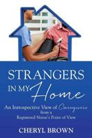 Strangers in My Home 1498466079 Book Cover
