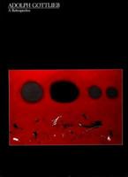 Adolph Gottlieb: A Retrospective 0939742004 Book Cover