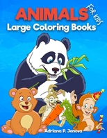 Large: Animal coloring books for kids: Children Activity Books for Kids Ages 2-4, 4-8, Boys, Girls, Fun Early Learning, Relax 1719300364 Book Cover