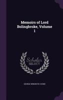 The miscellaneous works of the Right Honourable Henry St. John, Lord Viscount Bolingbroke. ... Volume 1 of 4 1342508807 Book Cover