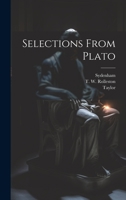 Selections From Plato 1022154451 Book Cover