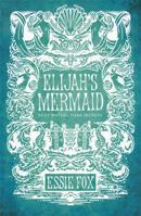 Elijah's Mermaid 1409123340 Book Cover