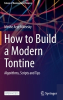 How to Build a Modern Tontine: Algorithms, Scripts and Tips 3031009304 Book Cover