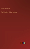 The Wonders of the Heavens 1146191162 Book Cover