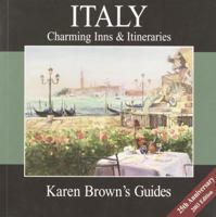 Karen Brown's Italy Charming Inns & Itineraries 1999