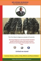 THE INDEPENDENT VOICE.: Common Sense, Justice, Unity,Reform &Reconciliation. B0GFF3WCHP Book Cover