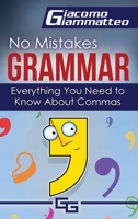 Everything You Need to Know About Commas 1949074641 Book Cover