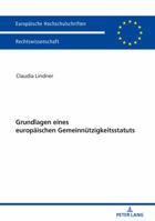 Grundlagen Eines Europaeischen Gemeinnuetzigkeitsstatuts 3631748310 Book Cover