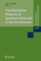 Transformation Products of Synthetic Chemicals in the Environment 3642260411 Book Cover