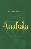 ANAHATA B0C47SSS3Y Book Cover