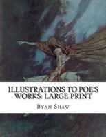 Illustrations to Poe's Works: Large Print 1724899295 Book Cover