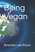 Being Vegan B0BKRX95H5 Book Cover