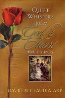 Quiet Whispers From God's Heart for Couples 0849954843 Book Cover