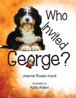 Who Invited George? B0FJRLH7L3 Book Cover