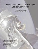 Aeronautics and Astronautics: A Chronology: 2009 1493700162 Book Cover