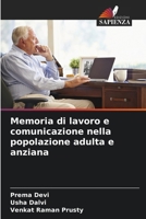 Memoria di lavoro e comunicazione nella popolazione adulta e anziana (Italian Edition) 6209526179 Book Cover