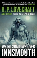 Weird Shadows over Innsmouth 1781165297 Book Cover