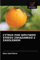 Cytrus Pod Wplywem Stresu ZwiĄzanego Z Zasoleniem 6202736437 Book Cover