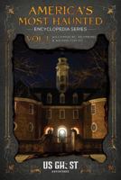 America's Most Haunted Encyclopedia Series - Vol. I: The Ghosts of Williamsburg, Richmond & Washington D.C. 1735566543 Book Cover