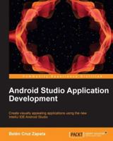 Android Studio Application Development 1783285273 Book Cover