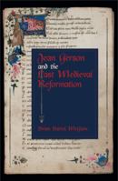 Jean Gerson and the Last Medieval Reformation 0271027061 Book Cover