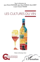 Les cultures du vin (Questions Alimentaires Et Gastronomiques) (French Edition) 2343196273 Book Cover