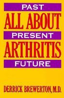 All About Arthritis 0674016165 Book Cover