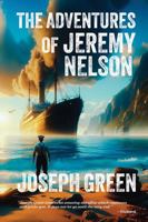 The Adventures of Jeremy Nelson 195240018X Book Cover
