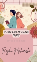 It's my kind of a love story: Don't ask me how it started B0FWTX79XK Book Cover