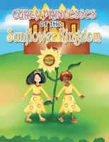 Curly Princesses of the Sunflower Kingdom 1489712771 Book Cover