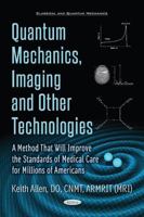 Quantum Mechanics, Imaging and Other Technologies 1536118133 Book Cover